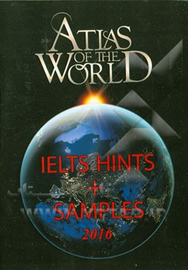 ‏‫‭Atlas of the world IELTS Hints + samples