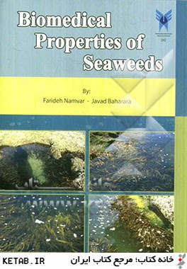 Biomedical propertiese of seaweeds