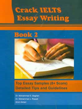 ‏‫‭Crack IELTS essay writing: book 2 : top essay wamples (8+ wcore) + detailed tips and ‭guidelines : improve your writing and get the highest score possible through thebest essay samples and guidelin