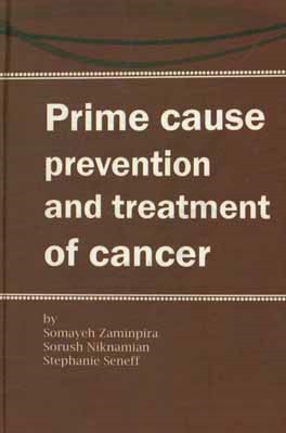‏‫‭Prime cause , prevention and treatment of cancer