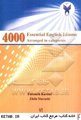 4000 Essential English idioms arranged in categories