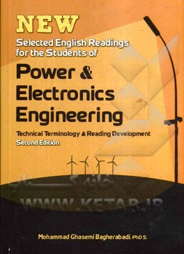 New selected English readings for the students of power and electronics engineering