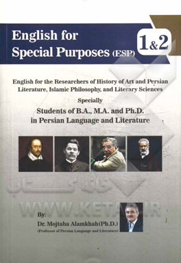 ‏‫‭English for special purposes (ESP) (1&2)‏‫‭: English for the researchers of history of art and Persian literature...