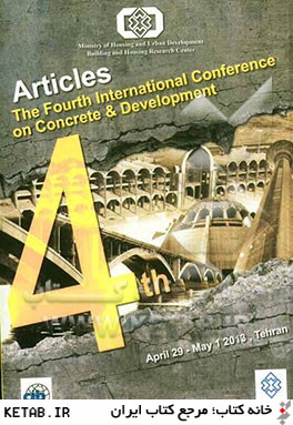 Proceedings of the fourth international conference on concrete & development C&D4