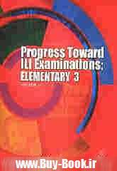 Progress toward ILI examinations: elementary 3