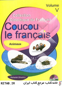 آموزش زبان فرانسه براي كودكان: حيوانات