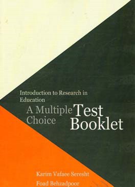 ‏‫‬‭Introduction to research in education a multiple choice: test booklet