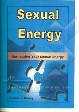 ‏‫‭Sexual energy: harnessing and transforming sexual energy ...