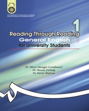 انگليسي عمومي (مرحله 1): Reading through reading general English for university students