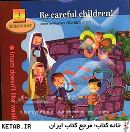 Be careful children!: Imam doesn't like wasting