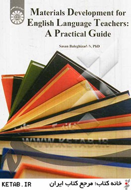 Materials development for English language teachers: a practical guide