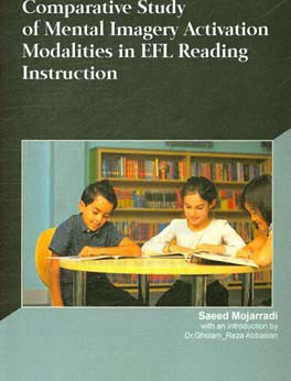 ‏‫‭Comparative study of mental imagery activation modalities in EFL reading instruction