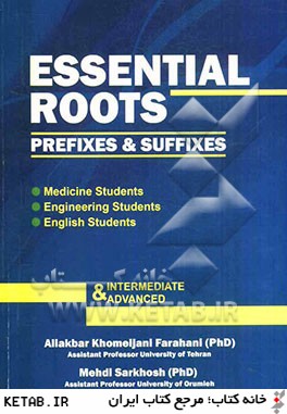 Essential roots: prefixes & suffixes